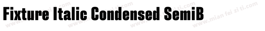 Fixture Italic Condensed SemiBold字体转换